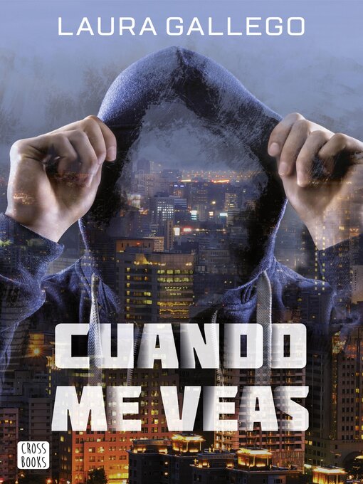 Title details for Cuando me veas by Laura Gallego - Wait list